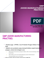 GMP (Good Manufacturing Practices) : Oleh: Prof. Dr. Ir. Anni Faridah, M.Si Sari Mustika, S.PT., M.Si