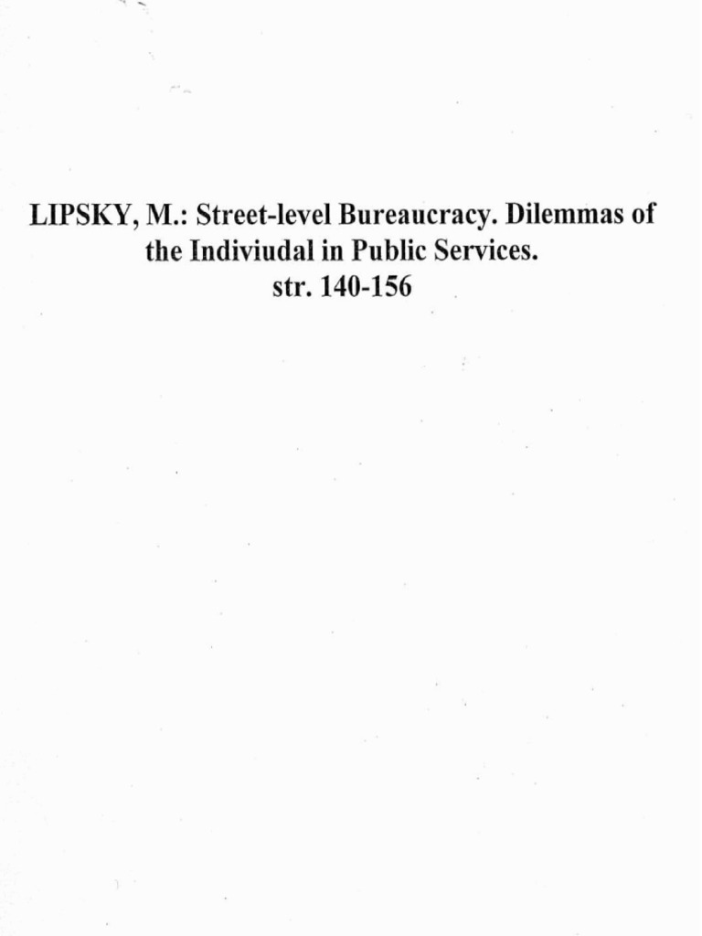 LIPSKY, M. StreetLevel Bureaucracy. Dilemmas of The Indiviudal in Public Services Cap. X