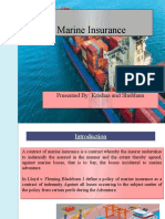 Marine Insurance Marine Insurance: Presented By: Krishna and Shubham Presented By: Krishna and Shubham