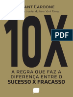 10X a Regra Que Faz Diferenc a Entre o Sucesso X Fracasso Grant Cardone 1