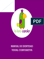 Manual de Identidad Visual Corporativa La Lora Carola