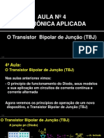 Eletrônica Aplicada Sem01 - Slides Aula 04 - O transistor bipolar de junção (TBJ)