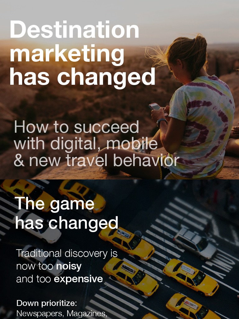 Destination Marketing Has Changed: How To Succeed With Digital, Mobile ...