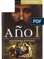 PIÑERO, Antonio (2008), Año I. Israel y Su Mundo Cuando Nació Jesús. España, Ediciones Laberinto