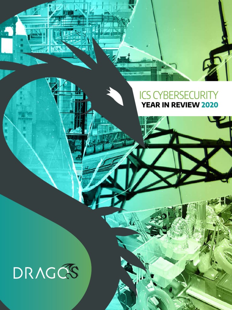 Dragos 2020 ICS Cybersecurity Year in Review | Download Free PDF ...