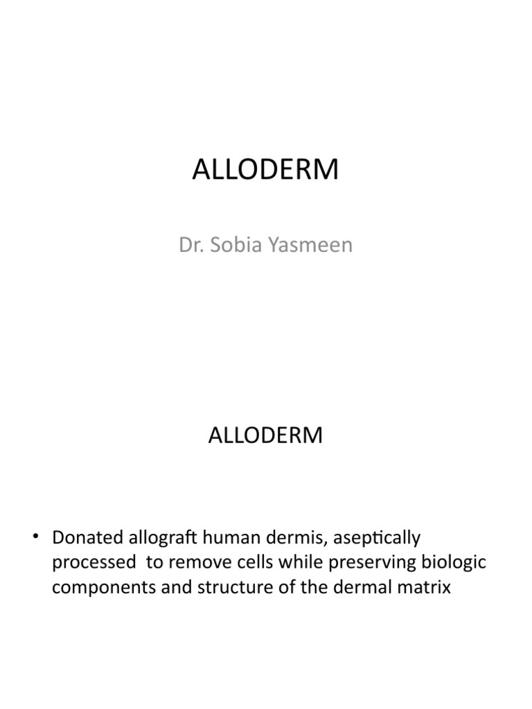 AlloDerm Overview and Application Guide | PDF | Blood Donation | Infection