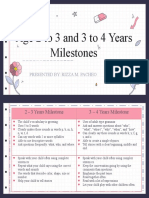 Age 2 To 3 and 3 To 4 Years Milestones: Presented By: Rizza M. Pacheo