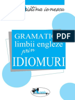 ! Gramatica Limbii Engleze Prin Idiomuri - Cristina Ionescu