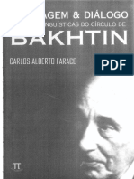 Linguagem Diálogo As Ideias Linguisticas Do Círculo de Bakhtin by Carlos Alberto Faraco
