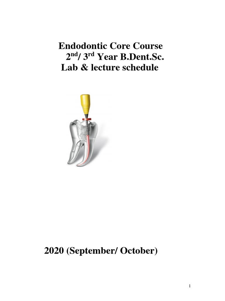 Endodontic Core Course 2 / 3 Year B.Dent Sc. Lab & Lecture Schedule
