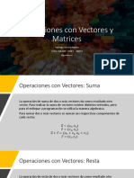 Operaciones Con Vectores y Matrices