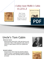 Uncle's Tom Cabin/Aunt Phillis's Cabin: Ellie Tsang Josiah Wong Ruben Cole Marilynn Pascual Cailin O'Sullivan