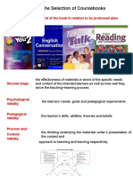 A Framework For The Selection of Coursebooks: First Stage Content of The Book in Relation To Its Professed Aims