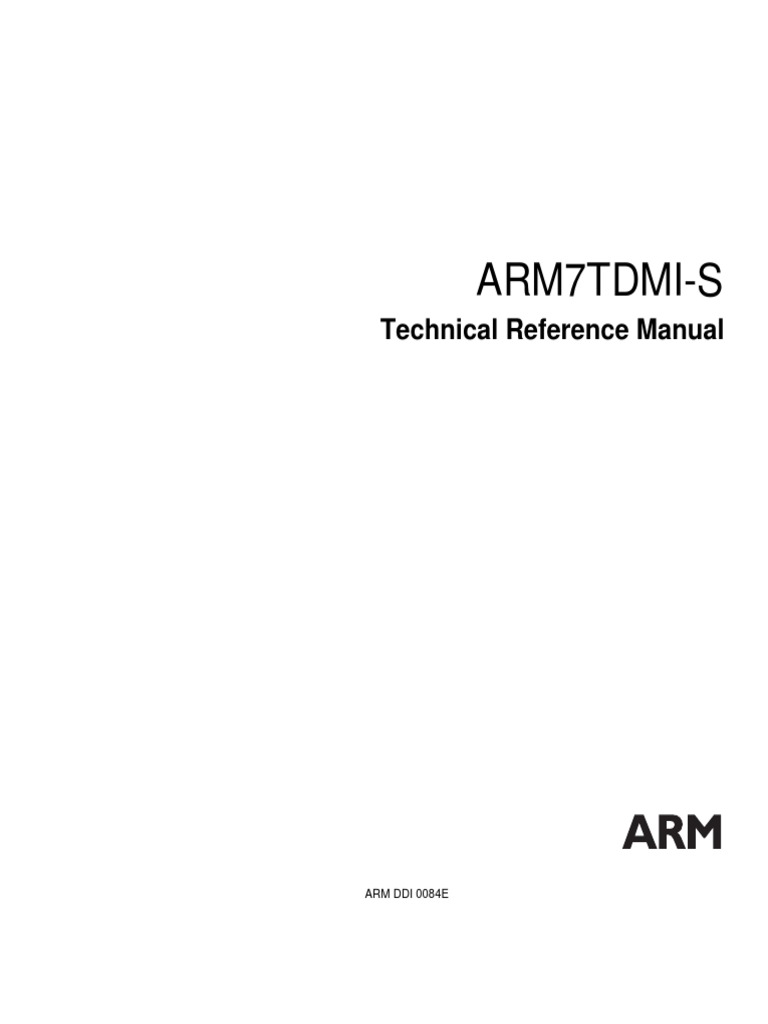 ARM7TDMI-S Technical Reference Guide | PDF | Arm Architecture | Central ...