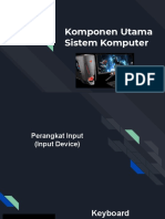 Komponen Utama Sistem Komputer