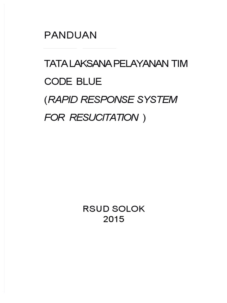 Panduan Tim Code Blue RSUD Solok | PDF | Medical Procedures | Practice ...