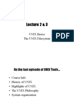 Lecture 2 & 3: UNIX Basics The UNIX Filesystem