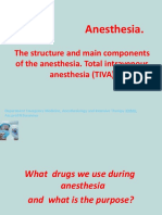 The Structure and Main Components of The Anesthesia. Total Intravenous Anesthesia (TIVA)