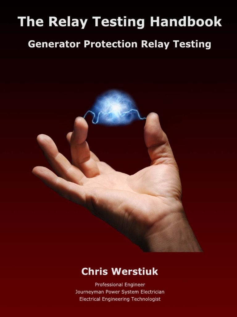 The Relay Testing HandbookGenerator Relay Protection Testing TOCToF