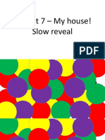 HighFive 2 - My House! - Slow Reveal