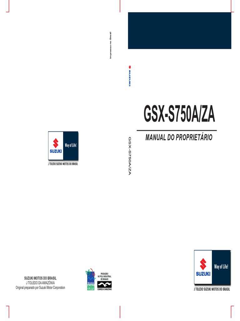 SUZUKI GSX-S750A サービスマニュアル GSX-S750A/ZA: Manual Do Proprietário | PDF | Motocicleta | Motores