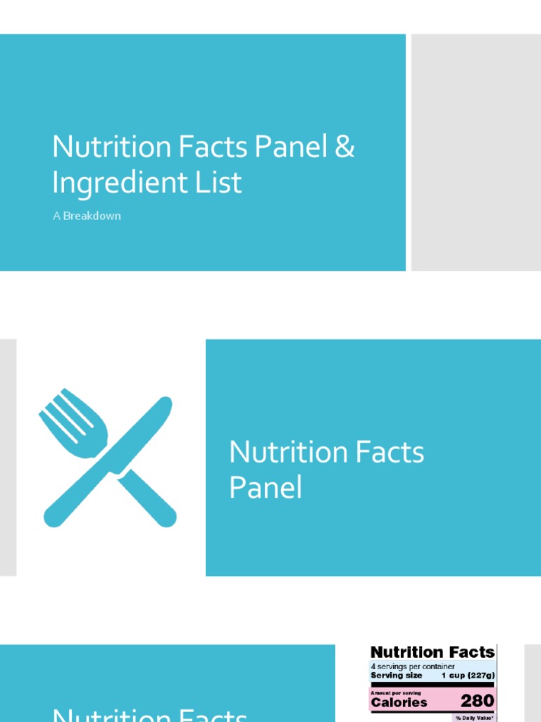 Nutrition Facts Panel and Ingredient List Presentation PDF