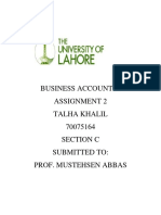 Business Accountin Assignment 2 Talha Khalil 70075164 Section C Submitted To: Prof. Mustehsen Abbas