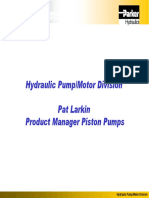 Hydraulic Pump/Motor Division Pat Larkin Product Manager Piston Pumps