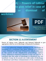 Section-11 (A) - Powers of Labour Court Etc. To Give Relief in Case of Discharge or Dismissal of Workmen