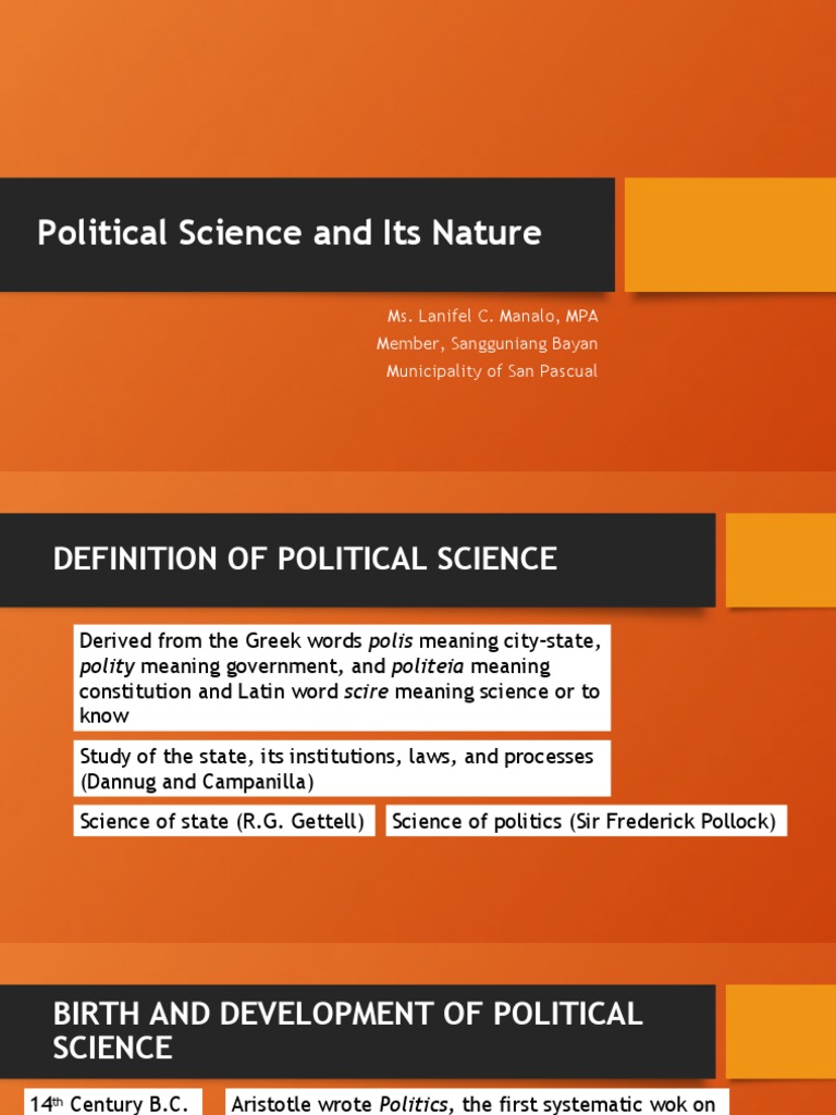 Political Science and Its Nature: Ms. Lanifel C. Manalo, MPA Member