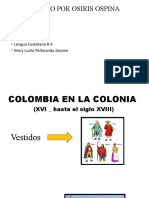 Colombia en La Colonia (Xvi - Hasta