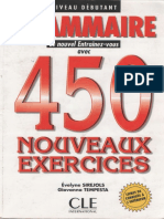 Grammaire 450 Nouveaux Exercises, Niveau Debutant. Evelyne Sirejols, Giovanna Tempesta