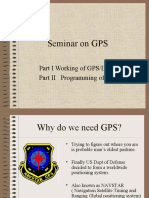 Seminar On GPS: Part I Working of GPS/DGPS Part II Programming of GPS