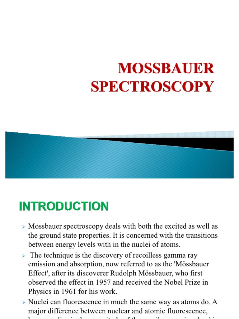 MOSSBAUER SPECTROSCOPY Nuclear Physics Observational Astronomy