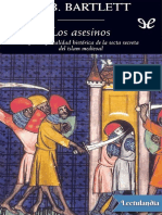 Barlett W. B. Los Asesinos. Leyenda y Realidad Histórica de La Secta Secreta Del Islam Medieval.