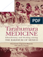 Tarahumara Medicine - Ethnobotany Rarámuri Mexico