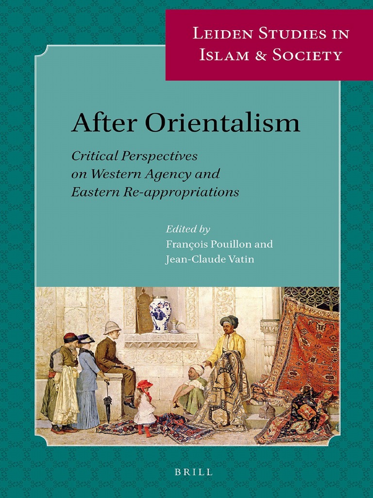 Leiden Studies in Islam and Society) Francois Pouillion, Jean-Claude Vatin (Eds.) - After Orientalism photo