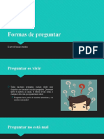 Formas de Preguntar