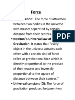 Force: Gravitation: It States That "Every
