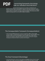 What Are The Overarching Frameworks That Dictate The Way We Make Our Individual Moral Decisions?