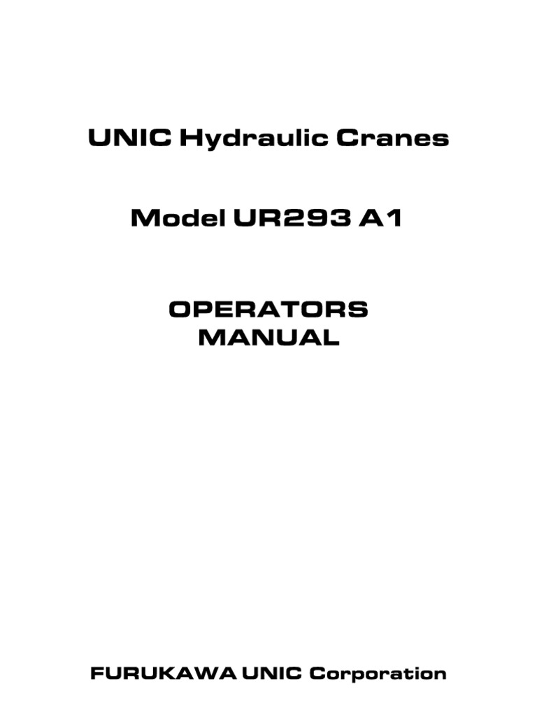 UNIC Hydraulic Cranes Model UR293 A1 Operators Manual PDF