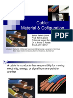 Cable Materials and Configurations