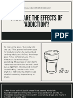 Performance Task - Effects of Addiction