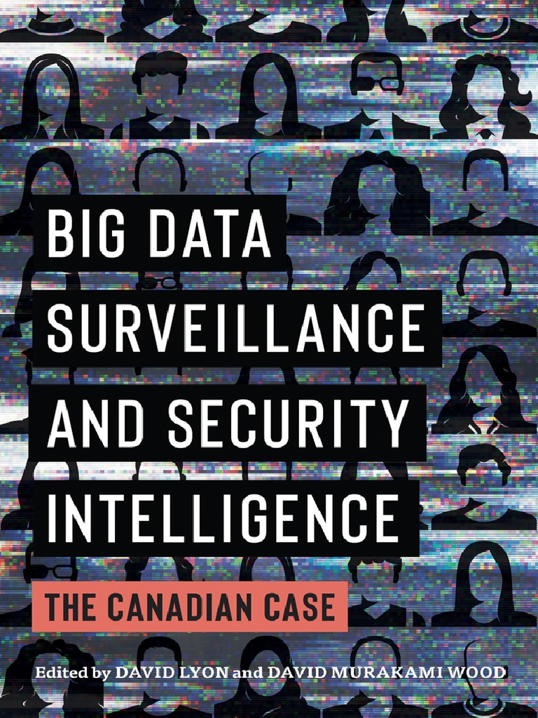 Big Data Surveillance and Security Intelligence, PDF, Surveillance