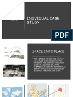 Indvidual Case Study: Space in To Place