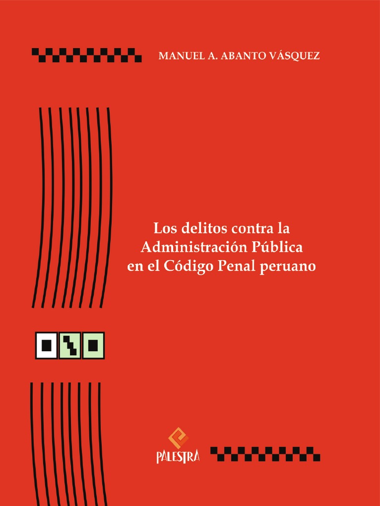 Los Delitos Contra La Administración Pública en El Código Penal | PDF ...