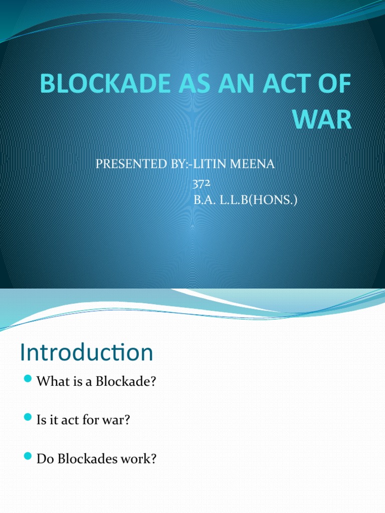 Blockade: Legal and War Implications | PDF