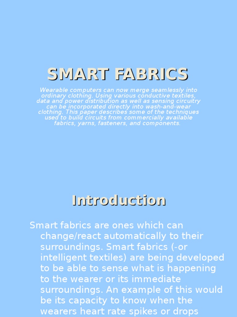 Smart fabrics ppt E Textiles Textiles