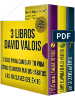 David Valois - 3 Libros (7 Días para Cambiar Tu Vida, Cómo Eliminar Malos Hábitos, Las 10 Claves Del Éxito