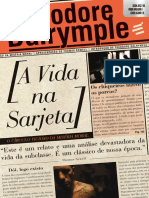 A Vida Na Sarjeta. O Círculo Vicioso Da Miséria Moral by Theodore Dalrymple (Dalrymple, Theodore)